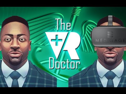 The VR Doctor: Gamification, #Education & The Possible VR Future Of Healthcare