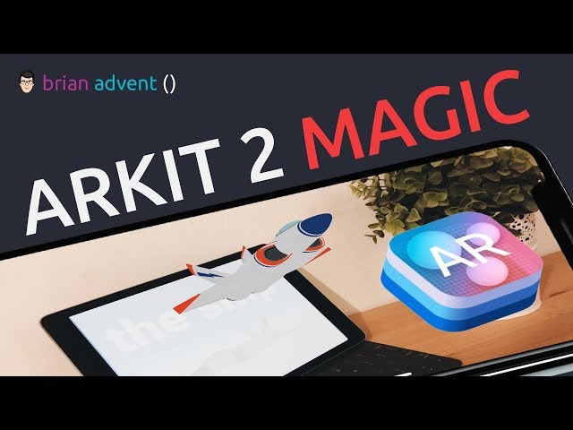 ARKit 2 Tutorial: Magical Image Detection and 3D Tracking