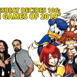 gamesbeat-decides-106-we-tackle-the-games-of-2019