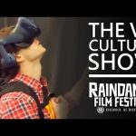 the-best-new-vr-movies-at-raindance-the-vr-culture-show