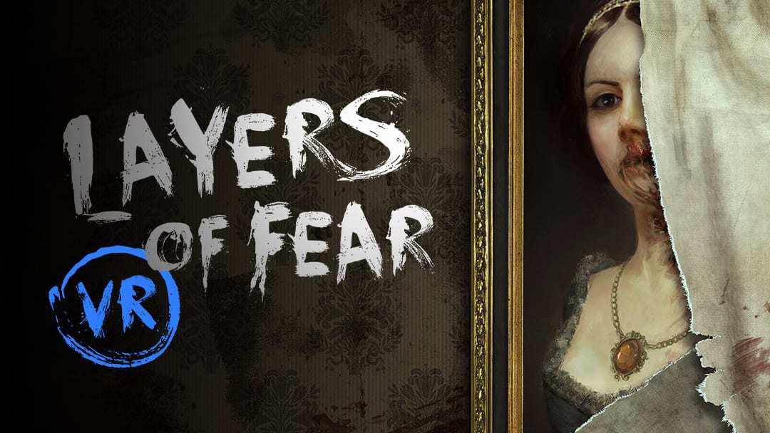 layers-of-fear-is-finally-coming-to-oculus-rift-and-htc-vive